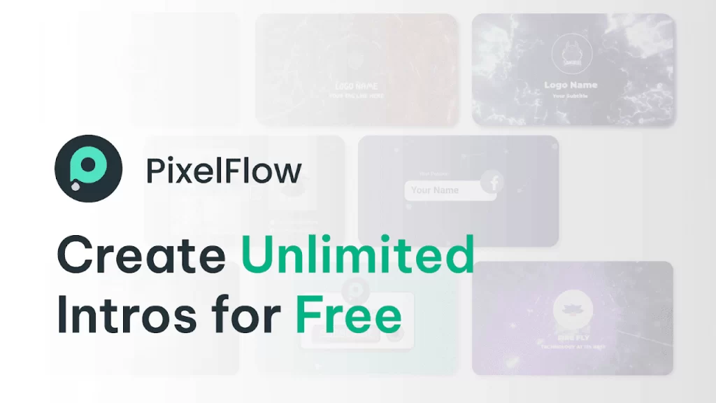 pixelflow-create-unlimited-intros-for-free